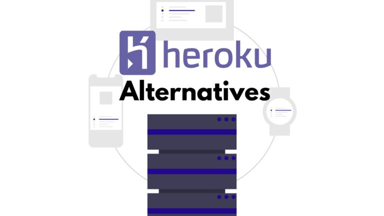 7 Best Free Alternatives to Heroku in 2024