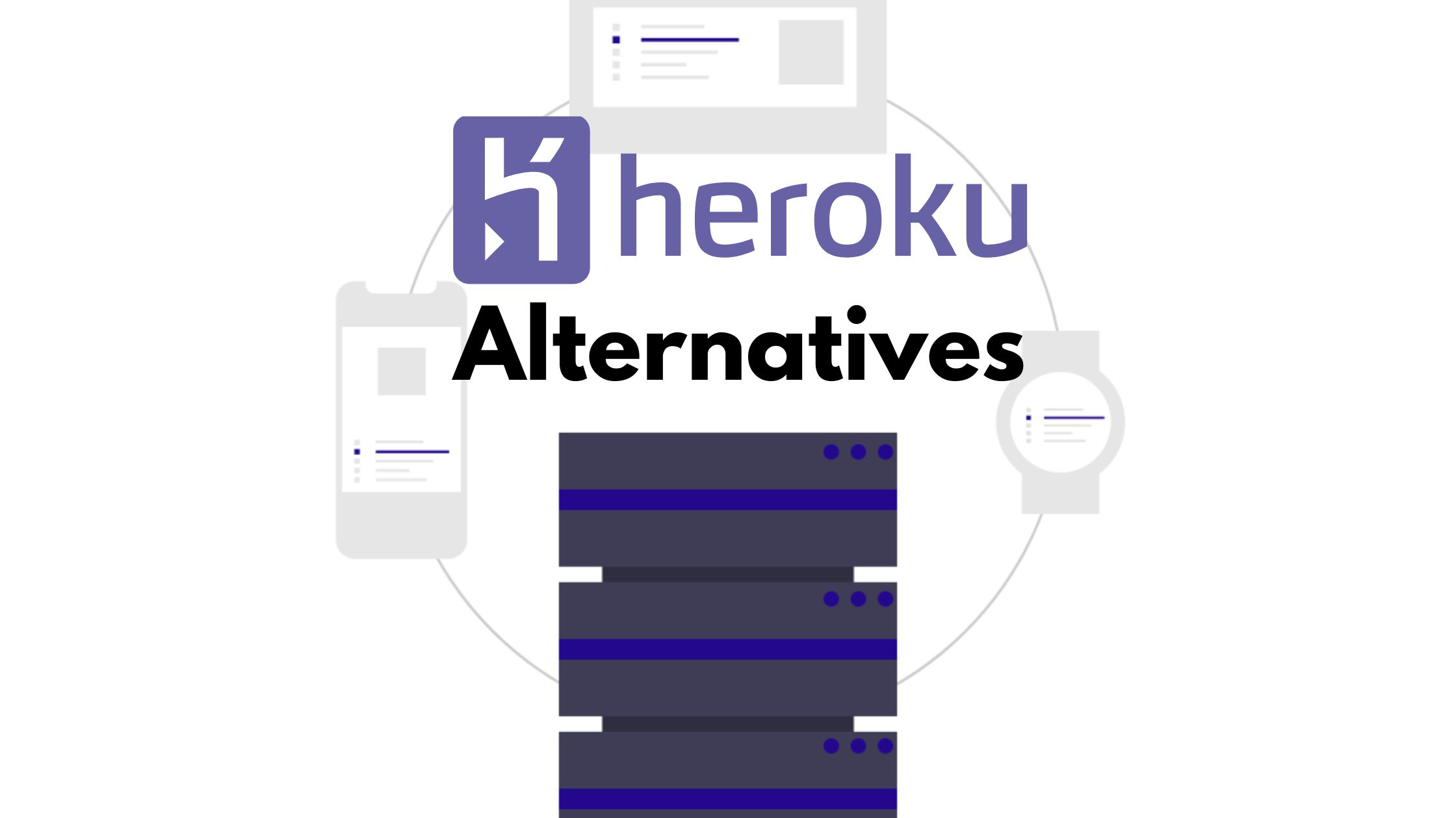 Heroku Alternatives