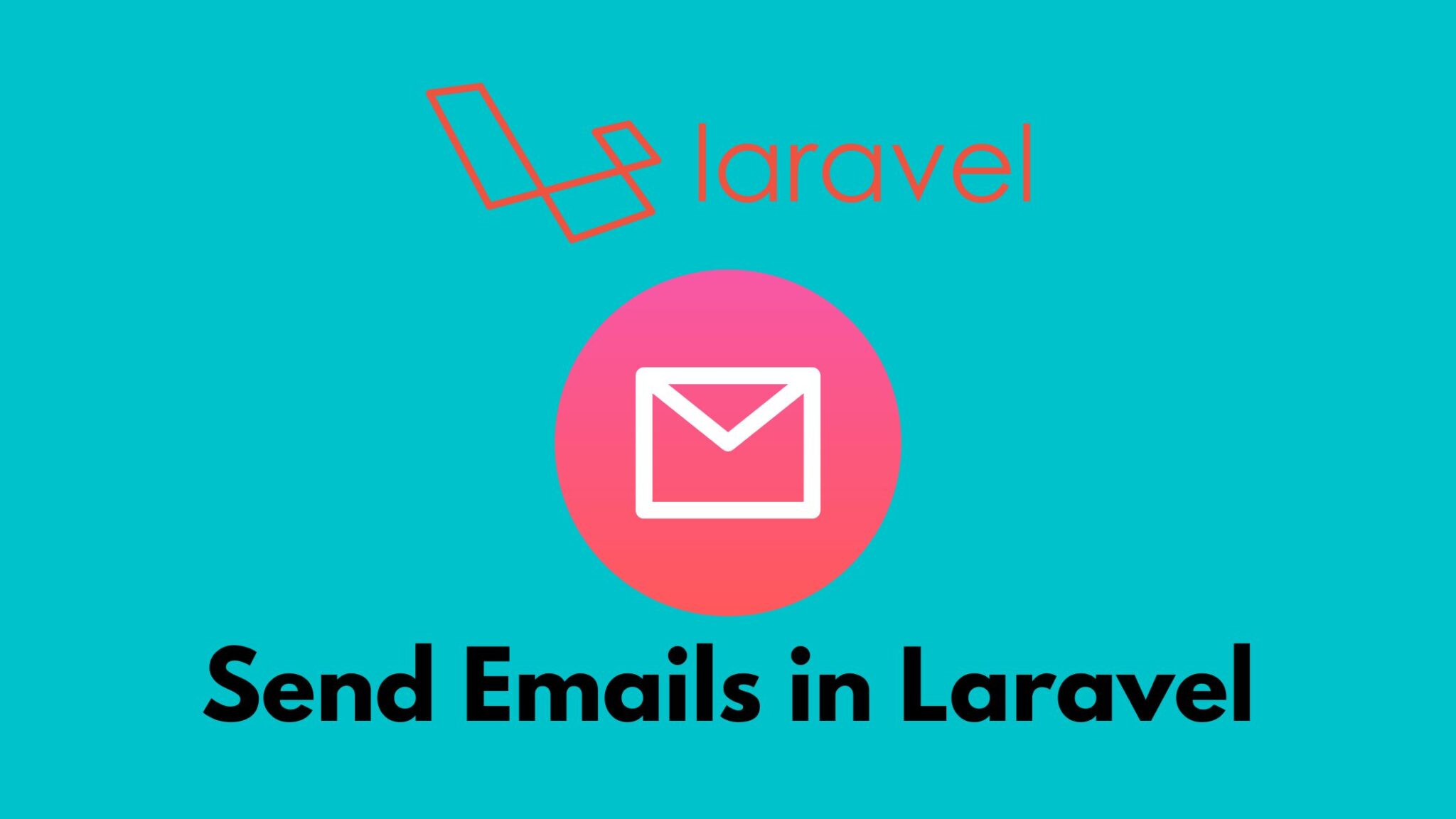 laravel-mail-how-to-send-emails-easily-in-laravel