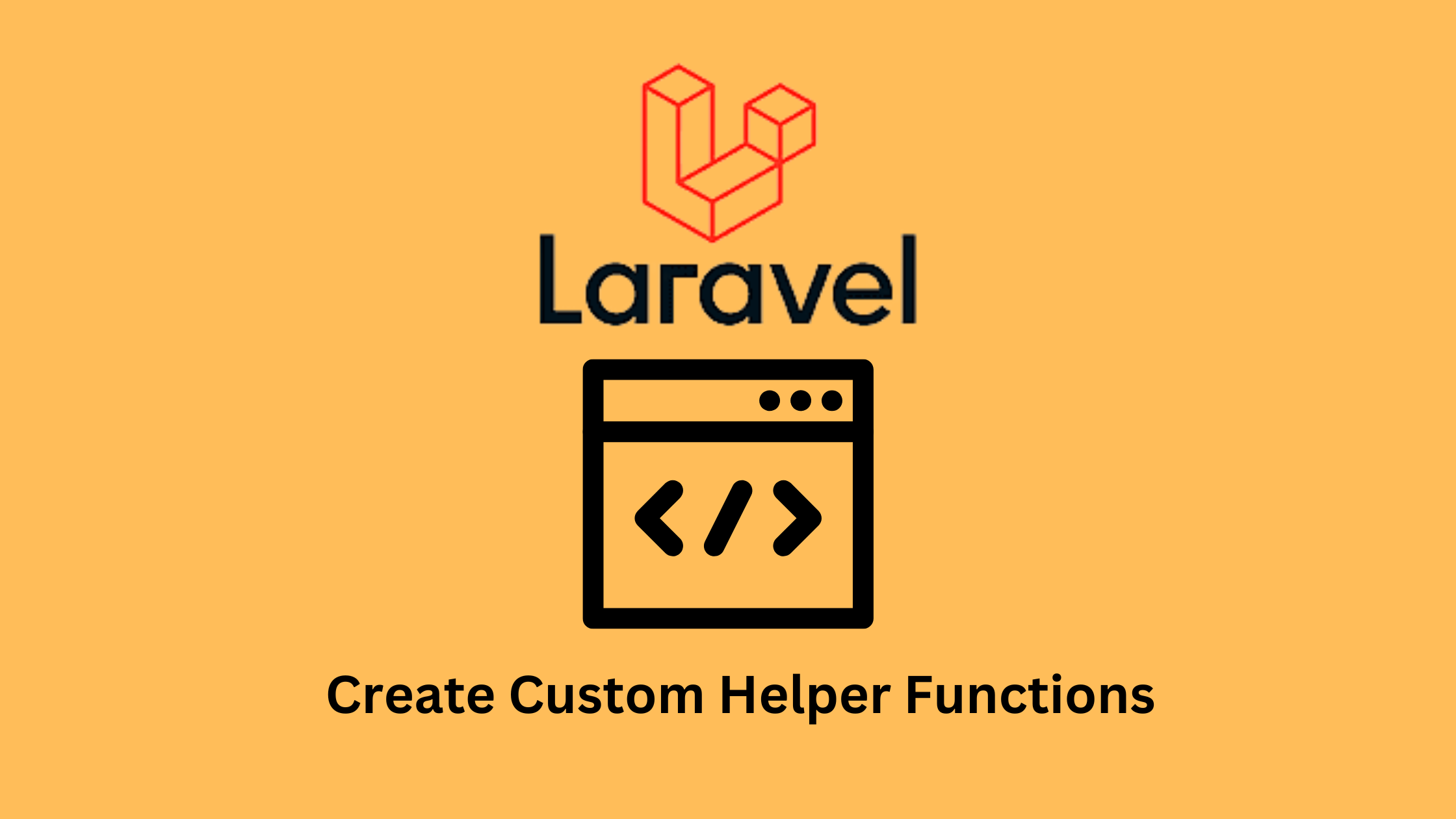 Laravel Custom Helper Functions